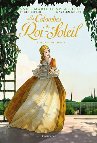 Les colombes du Roi-Soleil T.02